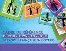Cadre de référence de l'éduction catholique de langue française en ontario